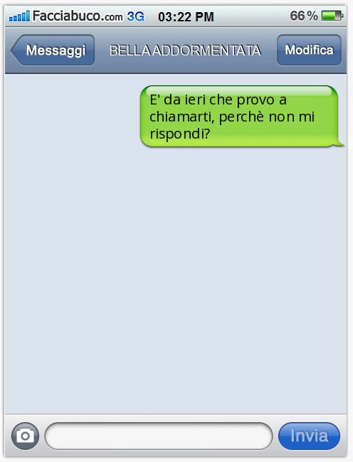 È da ieri che provo a chiamarti, perchè non mi rispondi?
