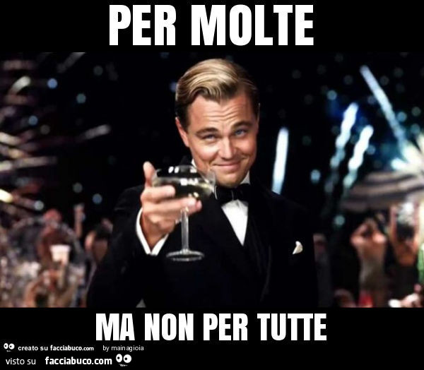 Per molte ma non per tutte