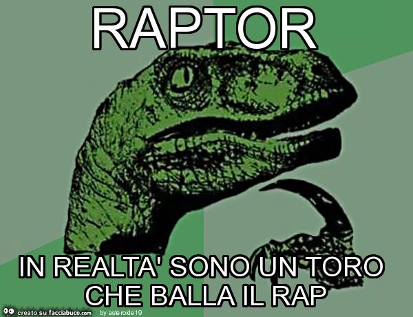 Raptor in realtà sono un toro che balla il rap