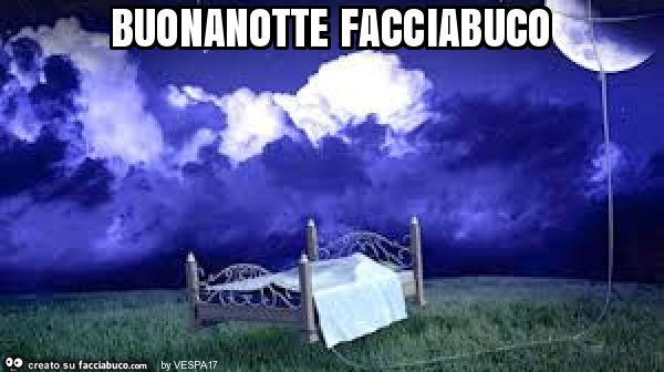 Buonanotte facciabuco