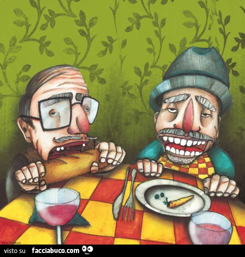 Chi ha i denti non ha il pane. Chi ha il pane non ha i denti