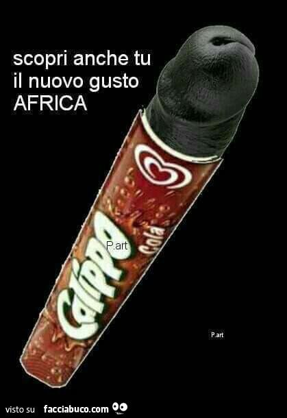 Scopri anche tu il nuovo gusto Africa. Calippo a forma di pene nero