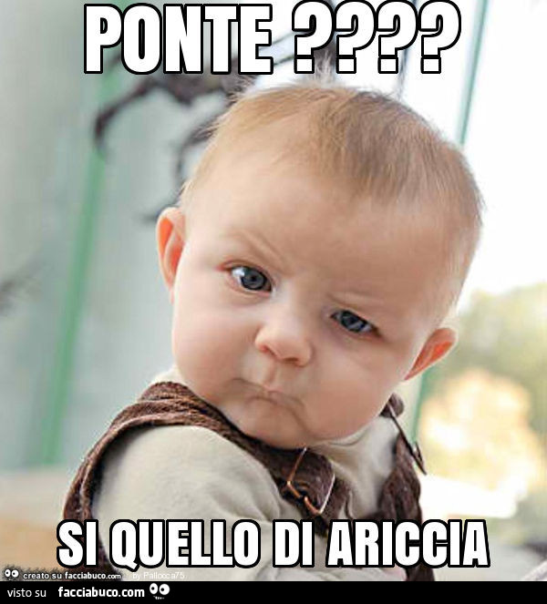 Ponte? Si quello di Ariccia