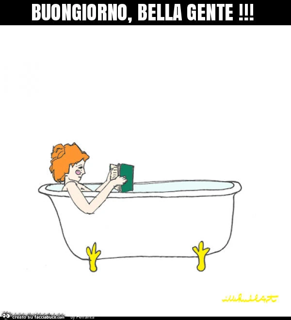 Legge il libro nella vasca. Buongiorno, bella gente